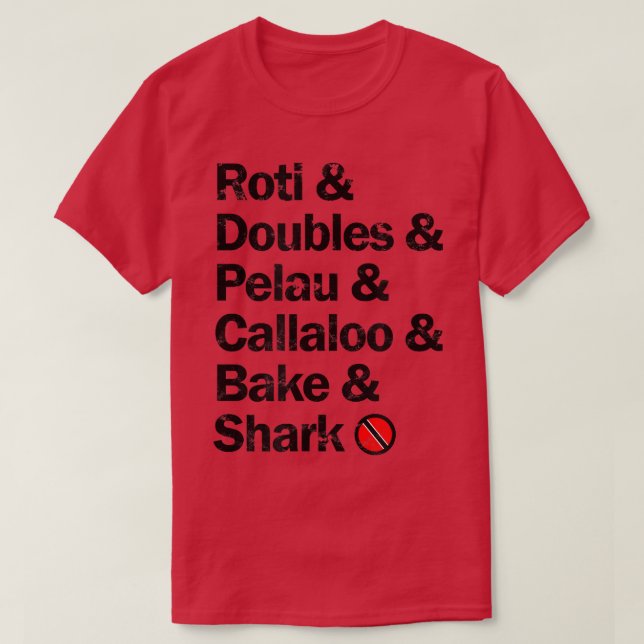 Camiseta Roti & Doubles & Pelau & Callaloo & Assar & Sharkc (Frente do Design)
