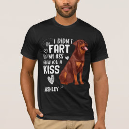 Camiseta Rottweiler Didnt Fart Kiss