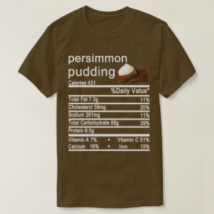 Camiseta Rótulo de Fatos Nutricionais de pudim de persimmo