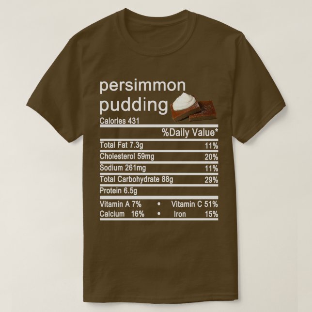 Camiseta Rótulo de Fatos Nutricionais de pudim de persimmon (Frente do Design)