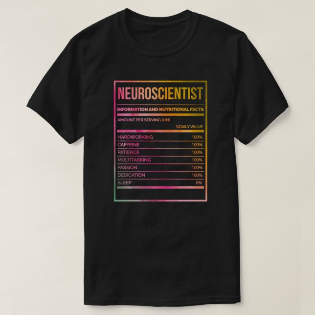 Camiseta Rótulo de Nutrição Neurocientista Engraçado (Frente do Design)