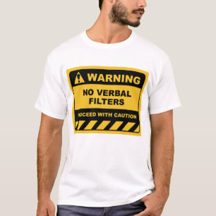 Camiseta Rótulos engraçados de aviso humano SEM FILTROS V