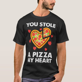 Camiseta Roubaste Uma Pizza Dos Meus Namorados Engraçados.