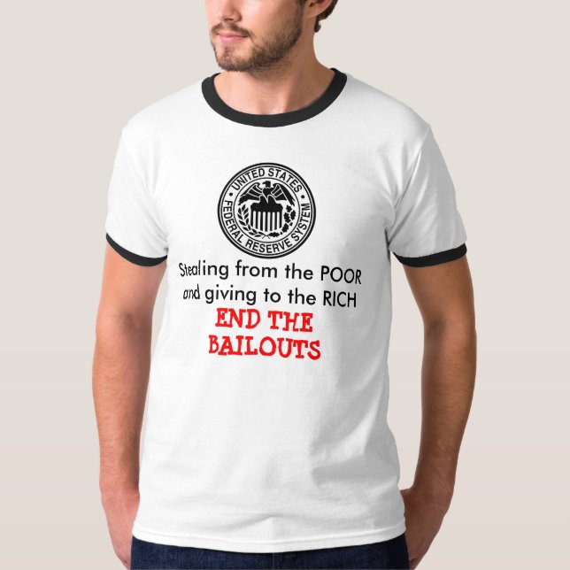 Camiseta Roubo de POOR dando a BAILOUTS RICH (Frente)