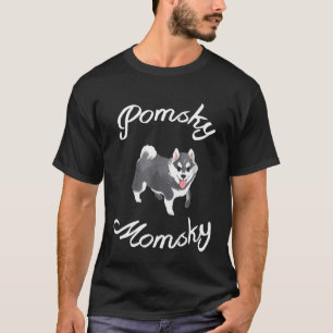 Camiseta Rouco - Pomsky Momsky Shirt Pet Pomsky Mamãe T-Shi