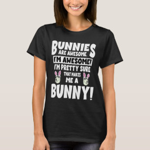 Camiseta Roucos De Bunnies São Incríveis Estou Bonito De Qu