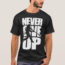 Camiseta Rounders Nunca Desista