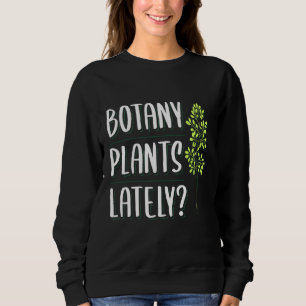Camiseta Roupa Botânica Ultimamente Botânica
