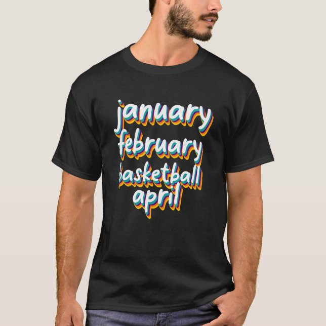 Camiseta Roupa de abril de fevereiro de Basquete (Frente)