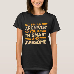 Camiseta Roupa de Arquivistas Inteligentes E Espantosos