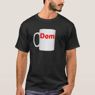 Camiseta Roupa de Caneca Dom Inadequada - Roupas de Xícara