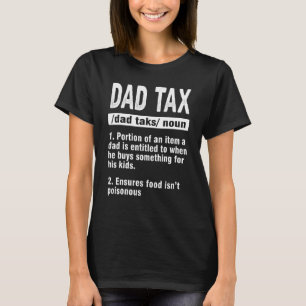 Camiseta Roupa de Definição de Imposto do pai