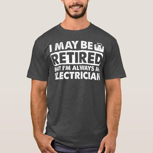 Camiseta Roupa de eletricista aposentado - Design super eng (Frente)