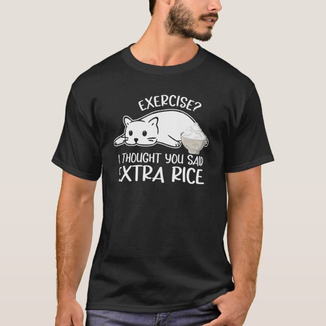 Camiseta Roupa de Gato   Exercício Achei que Você Disse Ext (Frente)