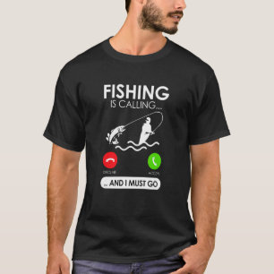 Camiseta Roupa De Peixe A Pesca Está Chamando E Eu Devo Ir
