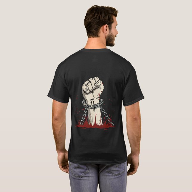 Camiseta Roupa de Protesto de Liberdade e Negrito (Parte Traseira Completa)