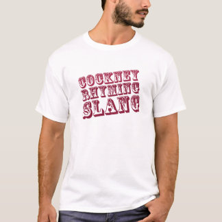Camiseta Roupa de rima do calão do Cockney
