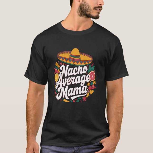 Camiseta Roupa engraçada do Cinco De Mayo u2013 Nacho Avera (Frente)