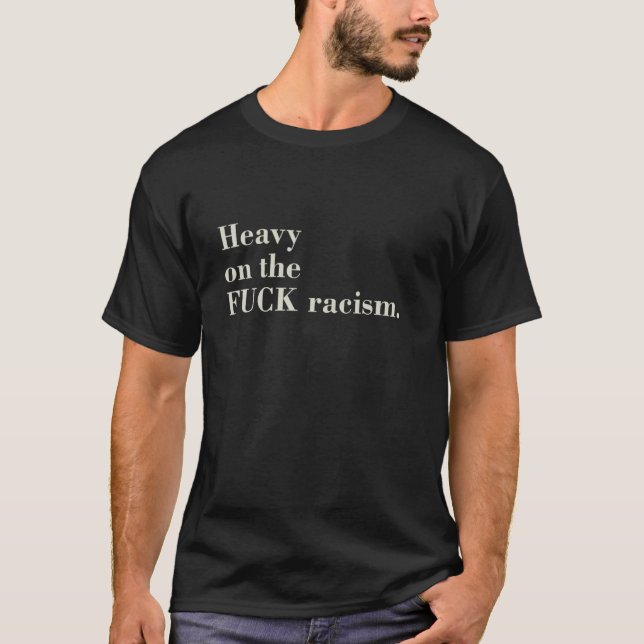 Camiseta Roupas Com Muito Racismo FdP (Frente)