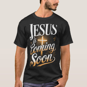 Camiseta Roupas Cristãs Ousadas Jesus Está Chegando Logo 