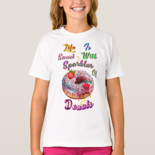 Camiseta Roupas Da Vida São Doces Com Faíscas De Donuts