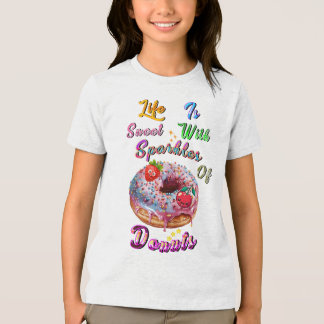 Camiseta Roupas Da Vida São Doces Com Faíscas De Donuts