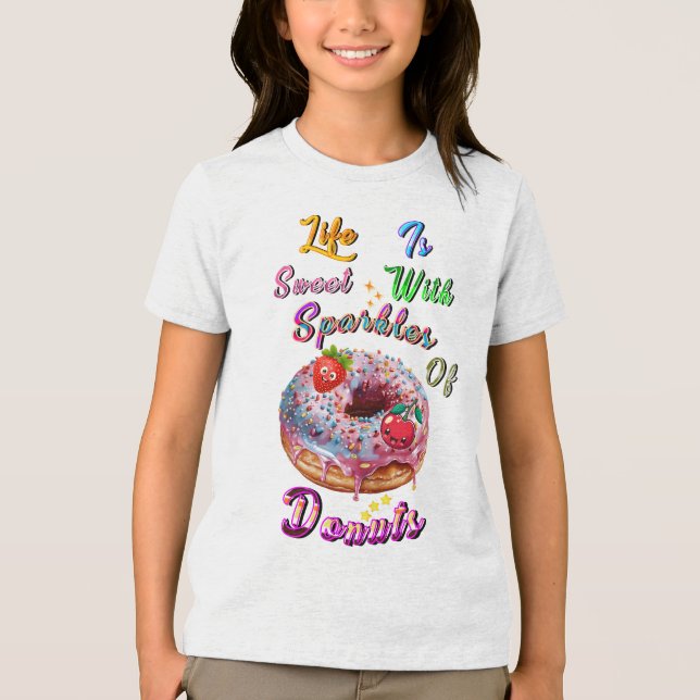 Camiseta Roupas Da Vida São Doces Com Faíscas De Donuts (Frente)