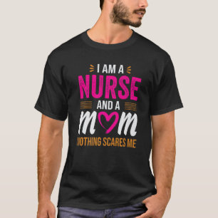 Camiseta Roupas de Enfermeira Eu sou uma enfermeira e uma m