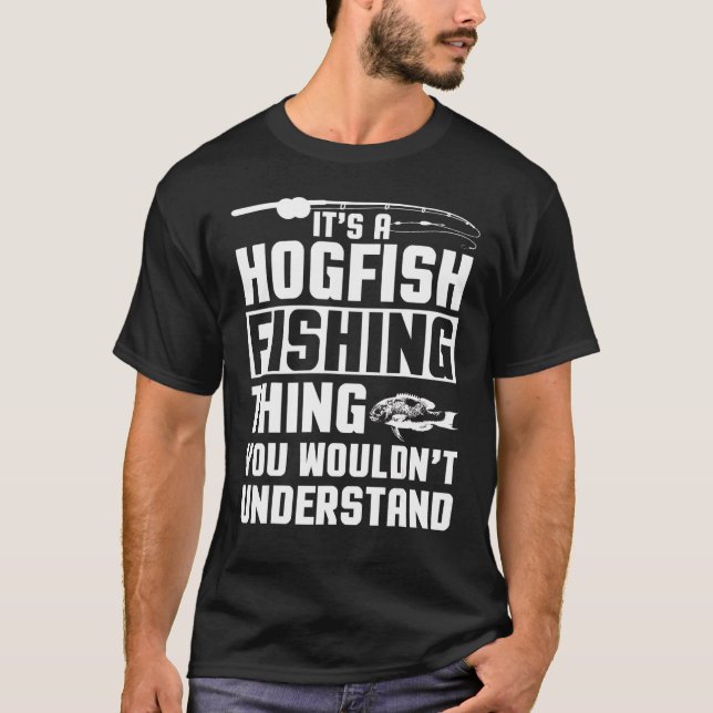 Camiseta Roupas de Peixe Hog Melhor Design de Pescadores (Frente)