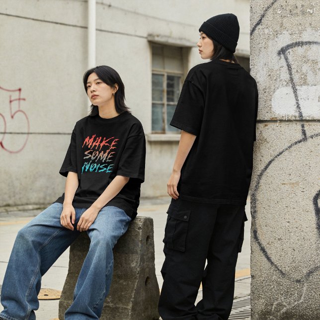 Camiseta Roupas de Rua Faça Algum Barulho (Criador carregado)
