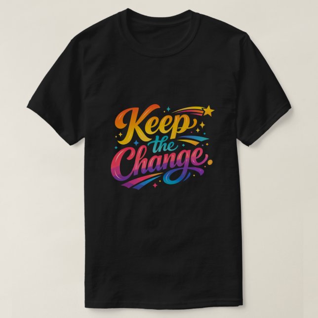 Camiseta Roupas de Rua Retro Gaming Keep The Change (Frente do Design)