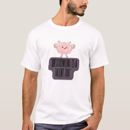 Camiseta Roupas Divertidas de Poder Cerebral para Quem Pens