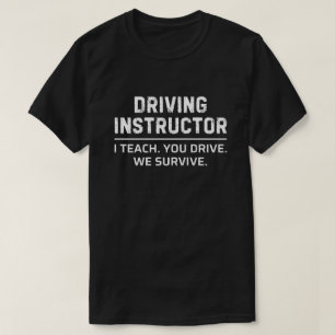Camiseta Roupas engraçadas para instrutores de condução mas