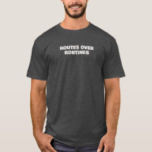 Camiseta Routes Over Routines - Tipografia Minimal