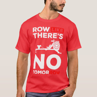 Camiseta Rowing Machineraining Water Sports Muscles friend 