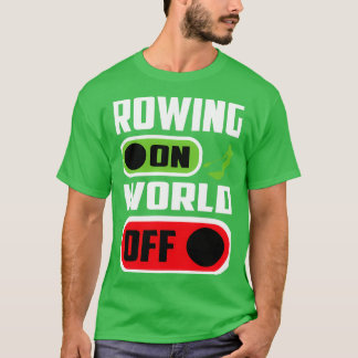 Camiseta Rowing On World Off Pontooning Boating Row Boat