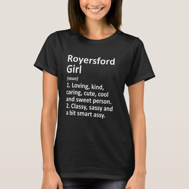 Camiseta Royersford Girl Pa Pensilvânia Funny City Home Ro (Frente)