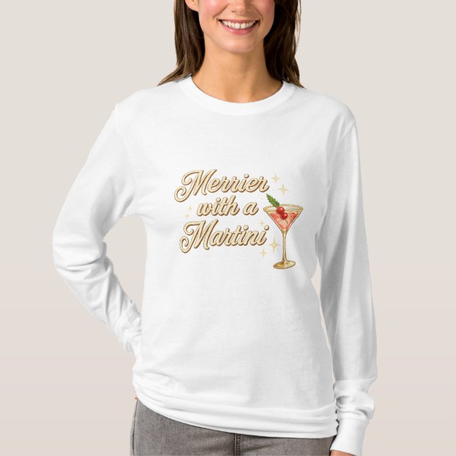 Camiseta rrier with a Martini – Festive Cocktail Typography (Frente)