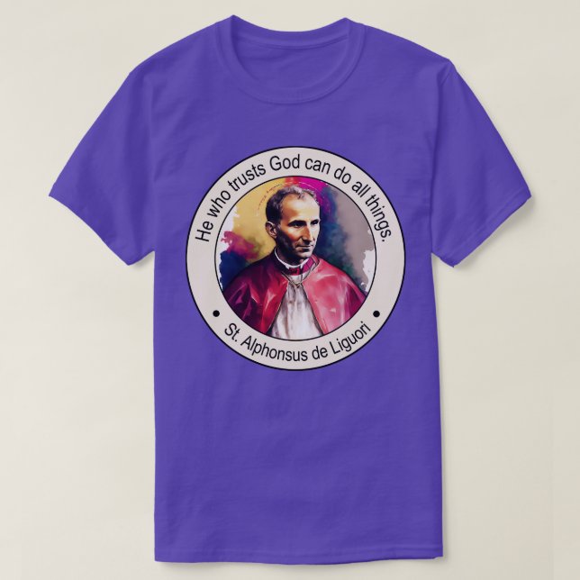 Camiseta Rua Alphonsus de Liguori Citações Religiosas Prese (Frente do Design)