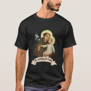 Camiseta Rua Anthony de Pádua Segurando Jesus Santo Católic