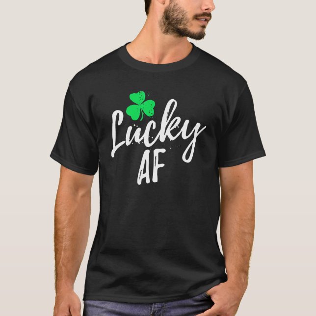 Camiseta Rua de Lucky AF. Shamrock do Dia de Patrick Distre (Frente)