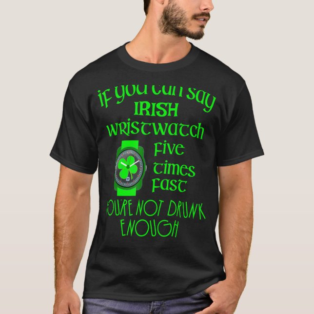 Camiseta Rua de relógio de pulso de teste do Bebado irlandê (Frente)