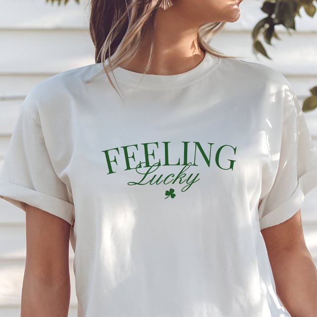 Camiseta Rua, dia de Patrick, Sentindo-se sortudo (Criador carregado)