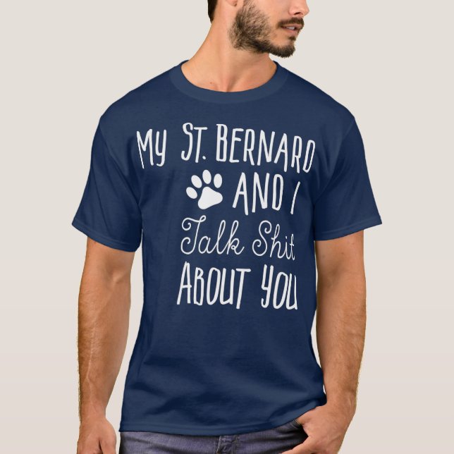Camiseta Rua Engraçada    BernardSaint Bernard Proprietário (Frente)