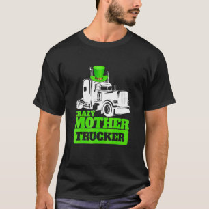 Camiseta Rua Engraçada Da Mãe Caminhoneira Engraçada Patric