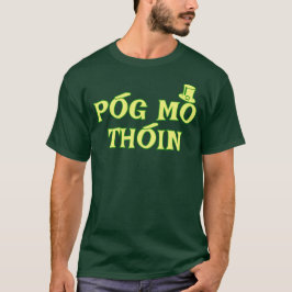 Camiseta Rua engraçada. O dia de Patrick POG MO THOIN