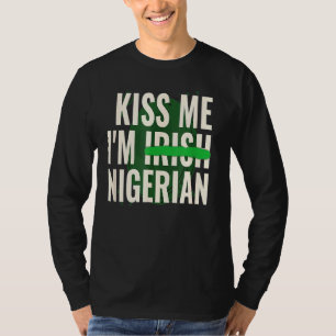 Camiseta Rua Engraçado Patrick S Day Beija-Me Iu2019m Niger