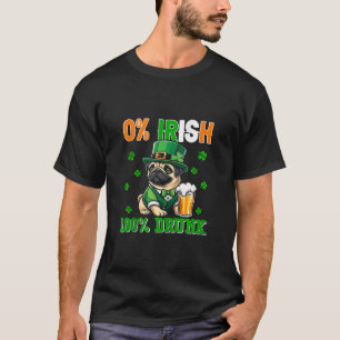 Camiseta Rua irlandesa de 100 por cento Bebado Pug Beer no