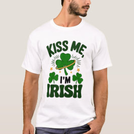 Camiseta Rua, o dia do Patrick me beija, sou um Irlandês Hu