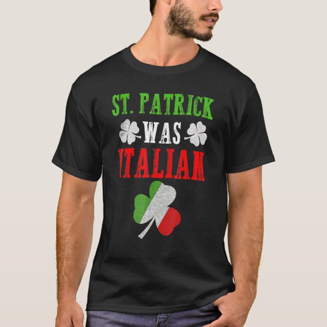 Camiseta Rua Patrick Era Rua Italiana, Patrick Day Engraçad (Frente)